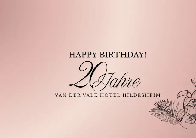 "20 Jahre" Van der Valk Hotel Hildesheim