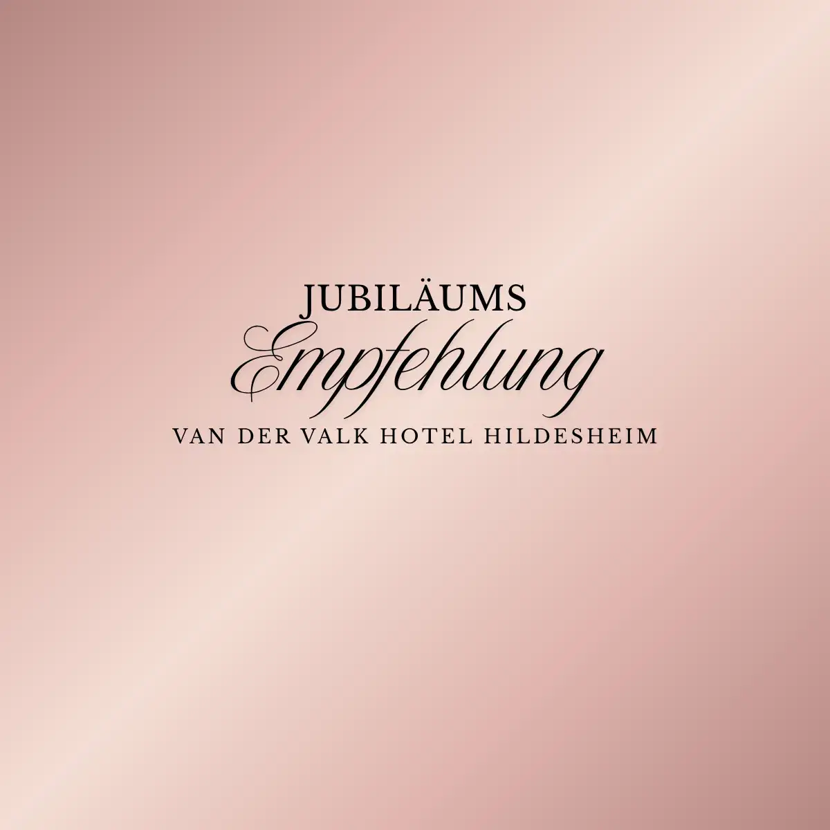 The image features the anniversary special of Van der Valk Hotel Hildesheim in an elegant anniversary design. The lettering "Anniversary Special" is displayed on a rose-gold background, highlighting the exclusive culinary recommendation for the hotel's 20th anniversary.