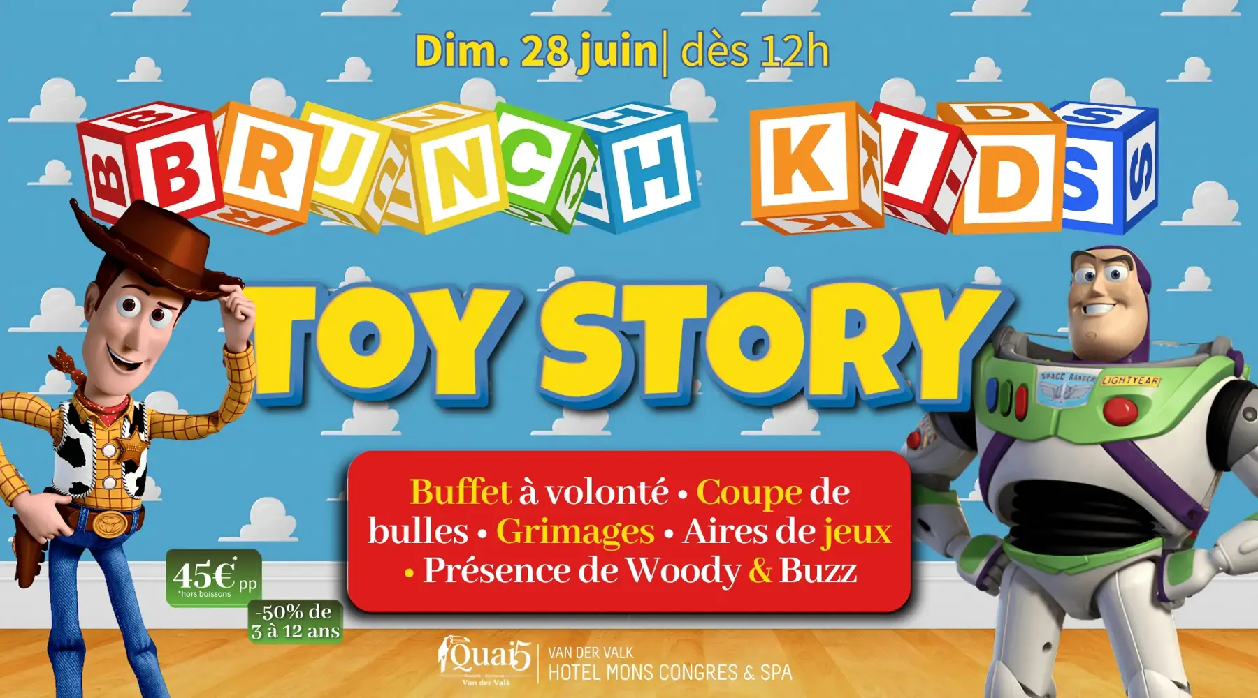 Kids Brunch Toy Story|  28 juin | Van der Valk Mons